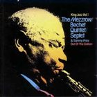 MEZZ MEZZROW The Mezzrow-Bechet Quintet / The Mezzrow-Bechet Septet ‎: The King Jazz Story, Vol. 1 - Out Of The Gallion album cover