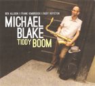 MICHAEL BLAKE Tiddy Boom album cover