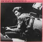 MICHAEL BLOOMFIELD Between The Hard Place & The Ground album cover