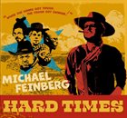 MICHAEL FEINBERG Hard Times album cover