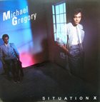 MICHAEL GREGORY JACKSON Situation X album cover