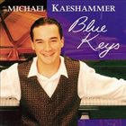 MICHAEL KAESHAMMER Blue Keys album cover