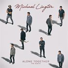 MICHAEL LINGTON Alone Together : The Duets album cover