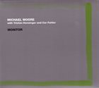 MICHAEL MOORE Monitor album cover