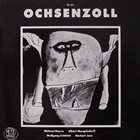 MICHAEL NAURA Michael Naura, Albert Mangelsdorff, Wolfgang Schlüter, Herbert Joos : Ochsenzoll album cover