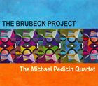 MICHAEL PEDICIN The Brubeck Project album cover