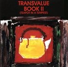 MICHAEL VLATKOVICH Michael Vlatkovich / Charles Britt ‎: Transvalue Book II (Teapot In A Tempest album cover