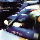 MICHAEL WHALEN Nightscenes album cover