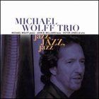 MICHAEL WOLFF Jazz, Jazz, Jazz album cover