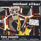 MICHAEL ZILBER Two Coasts album cover