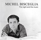 MICHEL BISCEGLIA The Night and the Music album cover
