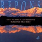 MICHEL GODARD Michel Godard, Chœur des moines de l'abbaye de Ligugé : Repons album cover
