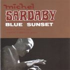 MICHEL SARDABY Blue Sunset album cover