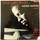 MICHEL SARDABY Five Cats' Blues album cover