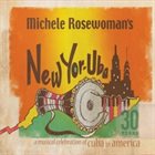 MICHELE ROSEWOMAN A Celebration of Cuba in America album cover