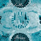 MICHELLE LORDI Drive album cover