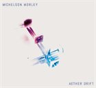 MICHELSON MORLEY Aether Drift album cover