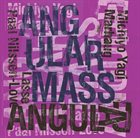 MICHIYO YAGI Michiyo Yagi & Lasse Marhaug & Paal Nilssen-Love : Angular Mass album cover