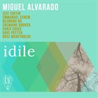 MIGUEL ALVARADO Idile album cover