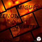 MIGUEL ZENÓN The Tower Tapes #13 : Miguel Zenon Quartet album cover