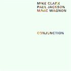 MIKE CLARK Conjunction album cover