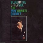 MIKE MAINIERI Blues On The Other Side album cover