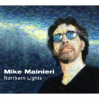 MIKE MAINIERI Northern Light album cover
