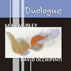 MIKE MURLEY Duologue album cover