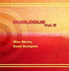 MIKE MURLEY Mike Murley / David Occhipinti : Duologue Vol. 2 album cover