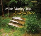 MIKE MURLEY Looking Back album cover