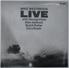 MIKE WESTBROOK Live album cover
