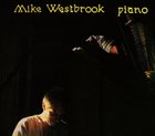 MIKE WESTBROOK Piano album cover