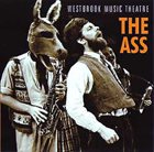 MIKE WESTBROOK Westbrook Music Theatre ‎: The Ass album cover