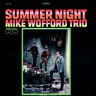 MIKE WOFFORD Summer Night (aka Bird Of Paradise) album cover