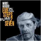 MIKKEL NORDSØ Five Steps To Seven album cover