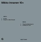 MIKKO INNANEN Mikko Innanen 10+ album cover