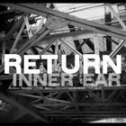 MIKOŁAJ TRZASKA Inner Ear : Return From The Center Of The Earth album cover