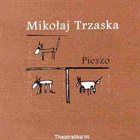 MIKOŁAJ TRZASKA Pieszo album cover