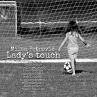MILAN PETROVIĆ Lady's Touch album cover