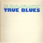 MILCHO LEVIEV True Blues album cover