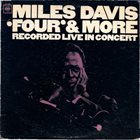 MILES DAVIS Four & More: Recorded Live in Concert album cover