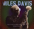 MILES DAVIS Live at the Fillmore East (March 7, 1970): It's About That Time Album Cover