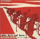 MILES DAVIS Miles Davis and Horns album cover