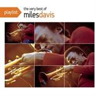 MILES DAVIS Playlist: The Very Best of Miles Davis album cover