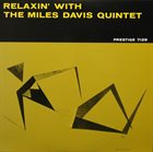 MILES DAVIS Relaxin' With The Miles Davis Quintet album cover
