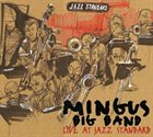 MINGUS BIG BAND Live At Jazz Standard album cover