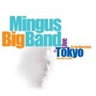 MINGUS BIG BAND Live in Tokyo at the Blue Note album cover