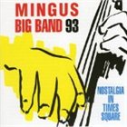 MINGUS BIG BAND Nostalgia in Times Square album cover