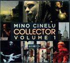 MINO CINELU Collector Volume 1 album cover