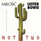 MIŁOŚĆ Miłość & Lester Bowie ‎: Not Two album cover